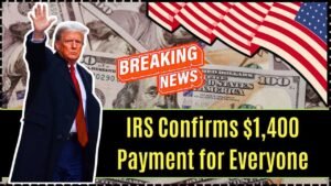 IRS $1,400 Stimulus Payment in 2025: Who Qualifies and How to Claim It